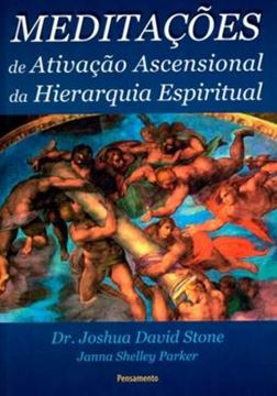 Imagem de MEDITACOES DE ATIVACAO ASCENCIONAL DA HIERARQUIA ESPIRITUAL