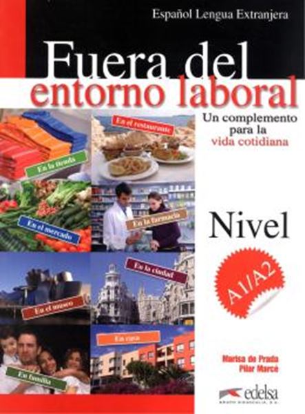 Picture of FUERA DEL ENTORNO LABORAL A1-A2 - LIBRO DEL ALUMNO + CLAVES DE ENTORNO LABORAL