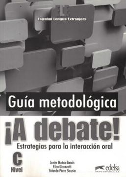 Imagem de ¡A DEBATE! NIVEL C - GUIA METODOLOGICA