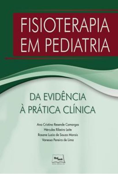 Picture of FISIOTERAPIA EM PEDIATRIA - DA EVIDENCIA A PRATICA CLINICA