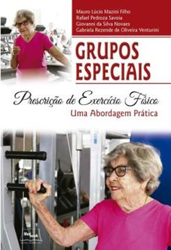 Imagem de GRUPOS ESPECIAIS – PRESCRICAO DE EXERCICIO FISICO - UMA ABORDAGEM PRATICA