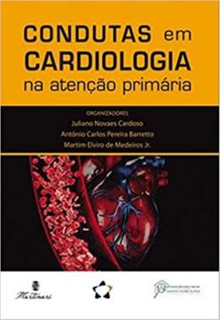 Imagem de CONDUTAS EM CARDIOLOGIA NA ATENCAO PRIMARIA