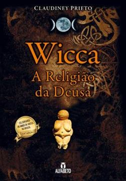 Imagem de WICCA - A RELIGIAO DA DEUSA