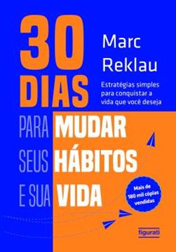 Imagem de 30 DIAS PARA MUDAR SEUS HABITOS E SUA VIDA