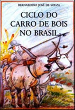 Imagem de CICLO DO CARRO DE BOIS NO BRASIL