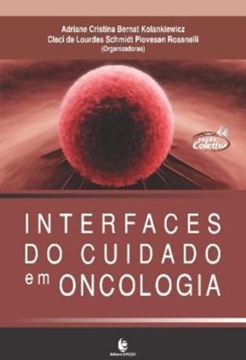Imagem de INTERFACES DO CUIDADO EM ONCOLOGIA - VOLUME 1