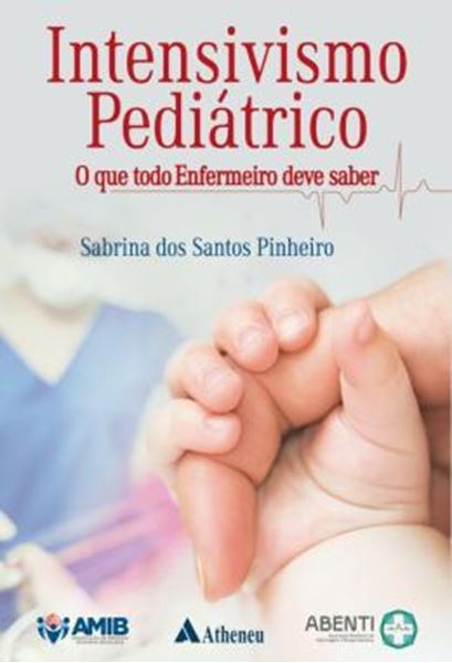 Picture of INTENSIVISMO PEDIATRICO - O QUE TODO ENFERMEIRO DEVE SABER