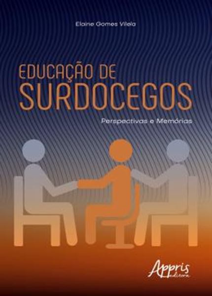 Picture of EDUCACAO DE SURDOCEGOS: PERSPECTIVAS E MEMORIAS