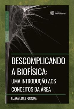 Imagem de DESCOMPLICANDO A BIOFISICA