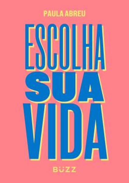 Picture of ESCOLHA SUA VIDA