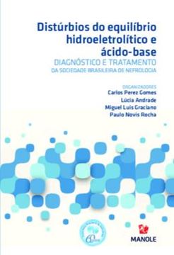 Imagem de DISTURBIOS DO EQUILIBRIO HIDROELETROLITICO E ACIDO-BASE - DIAGNOSTICO E TRATAMENTO DA SOCIEDADE BRASILEIRA DE NEFROLOGIA