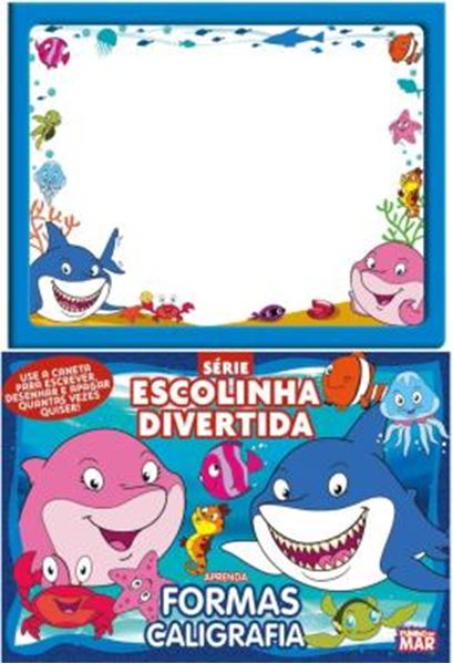 Picture of SERIE ESCOLINHA DIVERTIDA - APRENDA FORMAS - CALIGRAFIA - FUNDO DO MAR