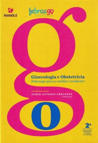 Picture of GINECOLOGIA E OBSTETRICIA FEBRASGO PARA O MEDICO RESIDENTE - 2ª ED