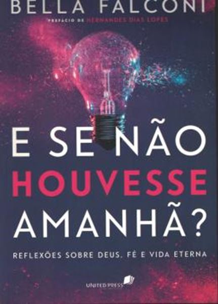 Picture of E SE NAO HOUVESSE AMANHA?