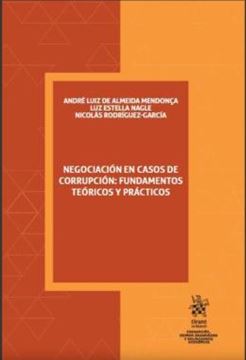 Imagem de NEGOCIACION EN CASOS DE CORRUPCION: FUNDAMENTOS TEORICOS Y PRACTICOS