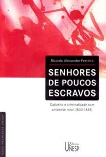 Picture of SENHORES DE POUCOS ESCRAVOS