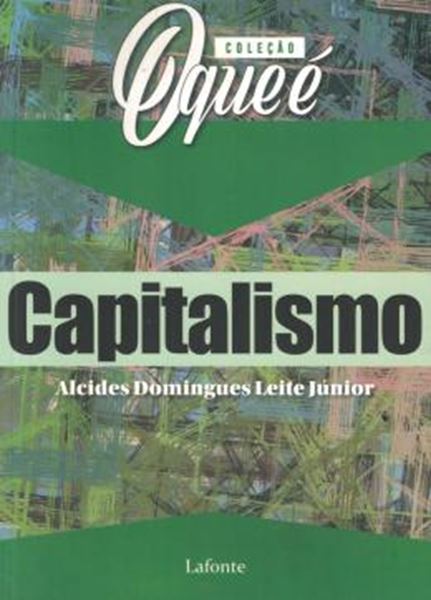 Picture of COLECAO O QUE E - CAPITALISMO