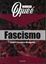 Imagem de COLECAO O QUE E: FASCISMO