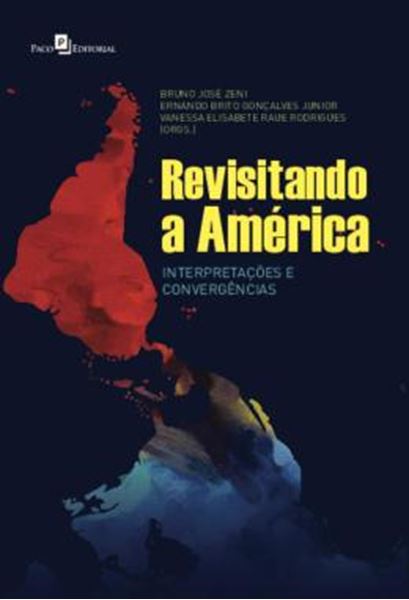 Picture of REVISITANDO A AMERICA - INTERPRETACOES E CONVERGENCIAS