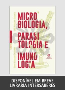 Imagem de MICROBIOLOGIA, PARASITOLOGIA E IMUNOLOGIA