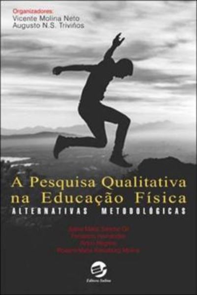 Picture of A PESQUISA QUALITATIVA NA EDUCACAO FISICA