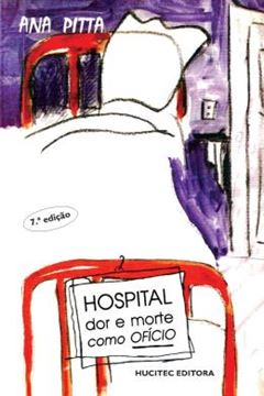 Imagem de HOSPITAL: DOR E MORTE COMO OFICIO