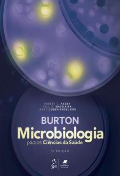 Imagem de BURTON - MICROBIOLOGIA PARA AS CIENCIAS DA SAUDE- 11ª ED.
