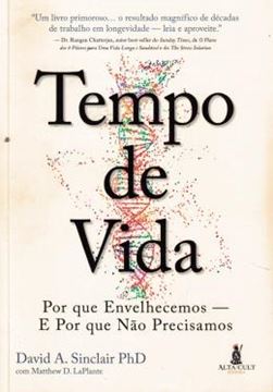 Imagem de TEMPO DE VIDA - POR QUE ENVELHECEMOS - E POR QUE NAO PRECISAMOS