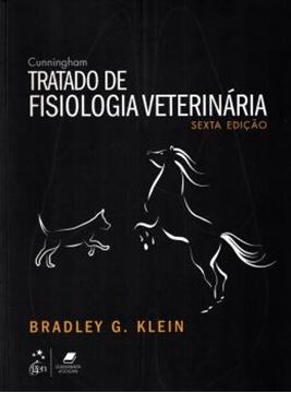 Imagem de CUNNINGHAM - TRATADO DE FISIOLOGIA VETERINARIA - 6ª ED