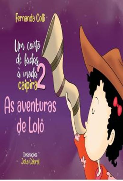 Picture of UM CONTO DE FADAS A MODA CAIPIRA 2 - AS AVENTURAS DE LOLO