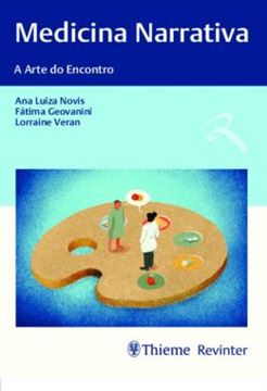 Imagem de MEDICINA NARRATIVA - A ARTE DO ENCONTRO