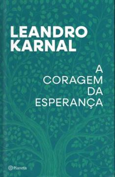 Imagem de A CORAGEM DA ESPERANCA