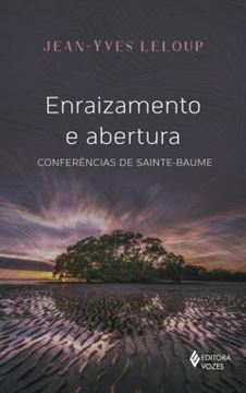 Imagem de ENRAIZAMENTO E ABERTURA