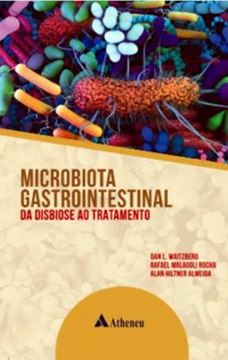 Imagem de MICROBIOTA GASTROINTESTINAL - DA DISBIOSE AO TRATAMENTO