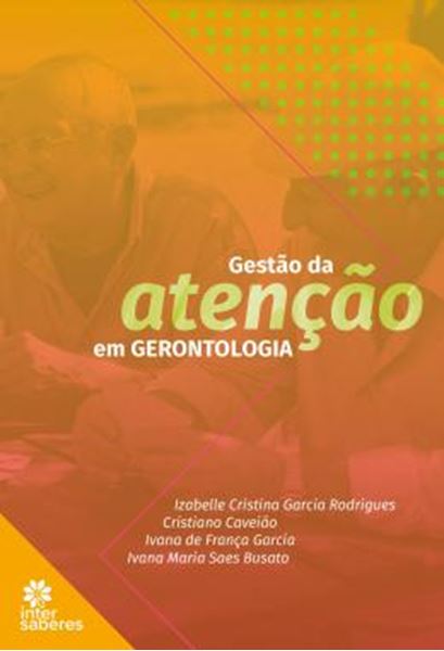 Picture of GESTAO DA ATENCAO EM GERONTOLOGIA