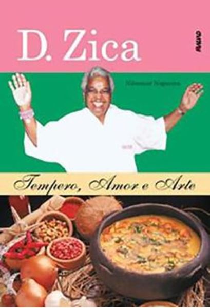 Picture of D. ZICA: TEMPERO, AMOR E ARTE