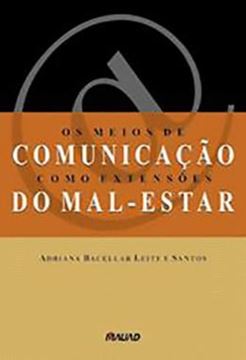 Imagem de OS MEIOS DE COMUNICACAO COMO EXTENSOES DO MAL-ESTAR