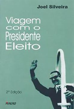 Imagem de VIAGEM COM O PRESIDENTE ELEITO