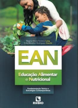 Imagem de EAN - EDUCACAO ALIMENTAR E NUTRICIONAL - FUNDAMENTACAO TEORICA E ESTRATEGIAS CONTEMPORANEAS