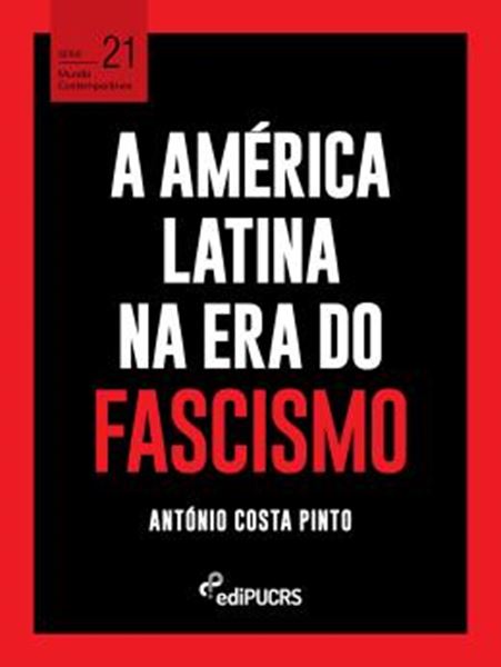 Picture of A AMERICA LATINA NA ERA DO FASCISMO