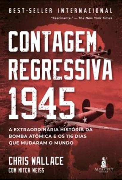 Picture of CONTAGEM REGRESSIVA - A EXTRAORDINARIA HISTORIA DA BOMBA ATOMICA E OS 116 DIAS QUE MUDARAM O MUNDO