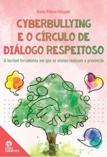 Picture of CYBERBULLYING E O CIRCULO DE DIALOGO RESPEITOSO