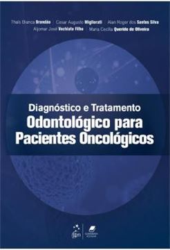 Imagem de DIAGNOSTICO E TRATAMENTO ODONTOLOGICO PARA PACIENTES ONCOLOGICOS