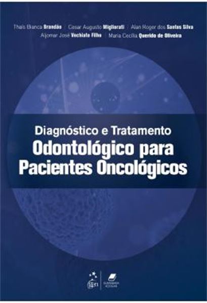 Picture of DIAGNOSTICO E TRATAMENTO ODONTOLOGICO PARA PACIENTES ONCOLOGICOS