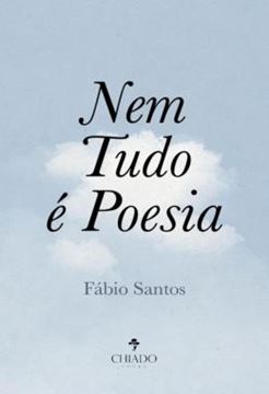 Imagem de NEM TUDO E POESIA