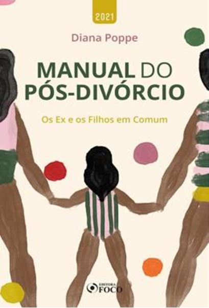 Picture of MANUAL DO POS-DIVORCIO - OS EX E OS FILHOS EM COMUM
