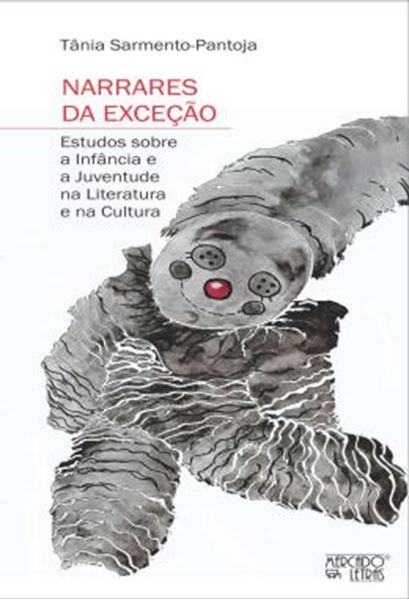 Picture of NARRARES DA EXCECAO - ESTUDOS SOBRE A INFANCIA E A JUVENTUDE NA LITERATURA E NA CULTURA