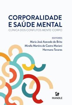 Imagem de CORPORALIDADE E SAUDE MENTAL - CLINICA DOS CONFLITOS MENTE-CORPO