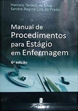 Imagem de MANUAL DE PROCEDIMENTOS PARA ESTAGIO EM ENFERMAGEM - 6ª ED