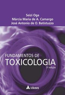 Imagem de FUNDAMENTOS DE TOXICOLOGIA - 5ª ED
